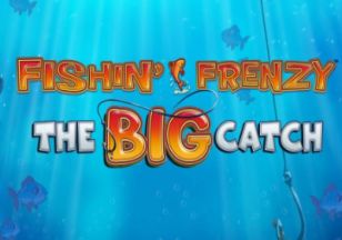 Fishin’ Frenzy The Big Catch